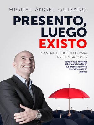 cover image of Presento, luego existo
